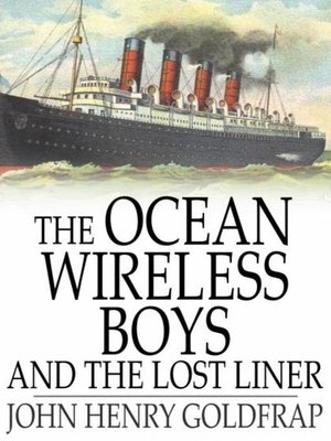 cover image of The Ocean Wireless Boys and the Lost Liner